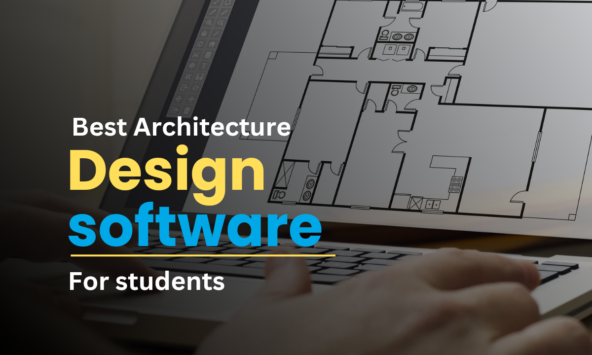 Top Architectural Design Software for Students